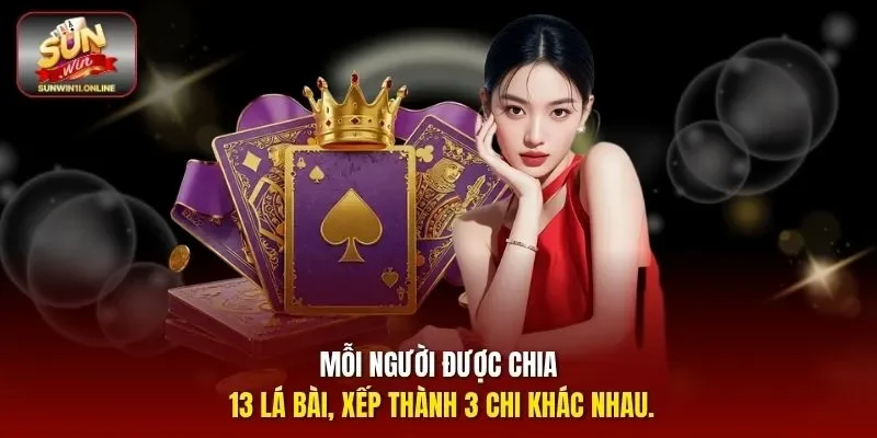 Mậu Binh - Game Bài Chiến Thuật Cực Cuốn Không Nên Bỏ Lỡ 3 Sunwin Mỗi người được chia 13 lá bài, xếp thành 3 chi khác nhau.