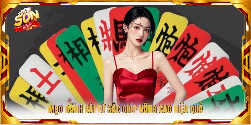 Mẹo đánh bài tứ sắc giúp nâng cao hiệu quả